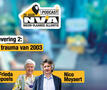 Podcast '20 jaar N-VA' aflevering 2: Frieda Brepoels en Nico Moyaert vertellen over het verkiezingsdebacle van 2003